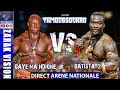 Direct arne nationale le combat pique entre baye mandione jr et batista 2