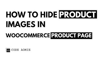 How To Hide Product Images In WooCommerce Product Page | WooCommerce WordPress