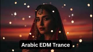🔥 Habibi Desert Storm | Arabic EDM Trance 2025 🕌 Festival Energy Drop | Arabesque Vibes