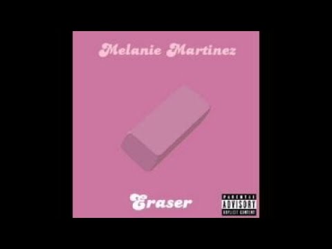 Download Eraser - Melanie Martinez (Official Audio)