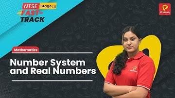 Number Systems and Real Numbers | Math | NTSE Stage -1 | Practically