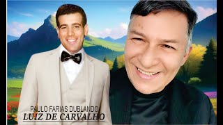 AS  MELHORES LOUVORES DO CANTOR LUIZ DE CARVALHO         PAULO FARIAS  DUBLANDO