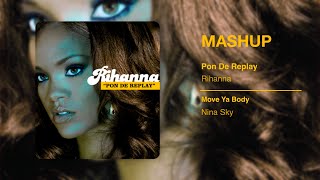 rihanna  ninasky  Pon De Replay  Move Ya Body dancehall mashup By julianmaea