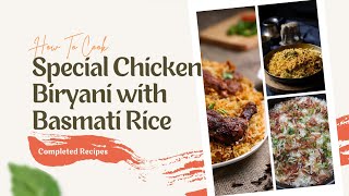 &quot;Authentic Chicken Biryani Recipe: Fragrant Spices and Tender Chicken - Step-by-Step Guide&quot;