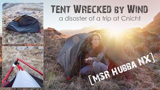 Mountain Camp Gone Wrong! Tent Wrecked by Wind.. MSR Hubba NX Flattened