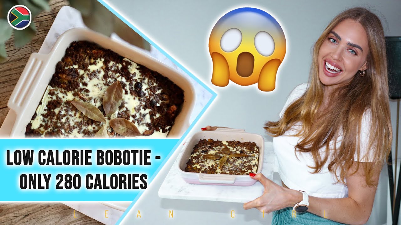 LEAN GIRL Babe-Botie - Only 280 Calorie Low Calorie Bobotie