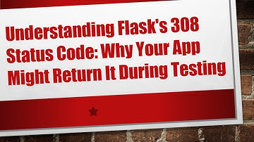 Understanding Flask