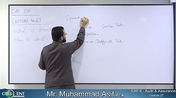 CAF-8-Audit Assurance lecture 27 by Sir Asif CA