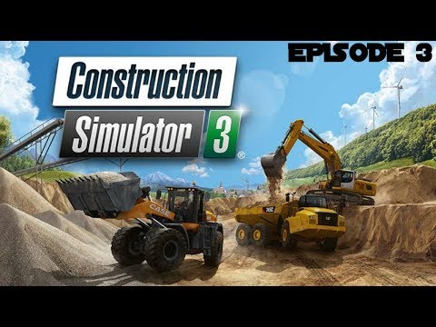 Construction Simulator 3 Android gameplay #Episode 3