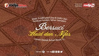 Bersuci (Haid & Nifas) Ensiklopedi Doa & Dzikir l Ustadz Djazuli Ruhan Basyir. Lc