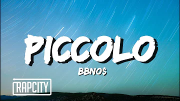 bbno$ - piccolo (Lyrics)