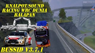 Share❗Kodename Knalpot/Sound RACING MOBIL BALAP WRC DUNIA. Bus simulator indonesia V3.7.1