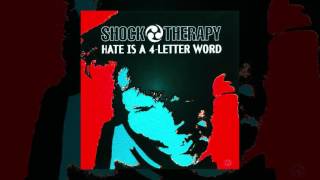 Shock Therapy - Hate Is a 4-Letter Word (Official Audio) chords