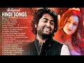 Romantic Hindi Love Songs 2021 💖 Arijit singh,Atif Aslam,Neha Kakkar,Armaan Malik,Shreya Ghoshal Ne