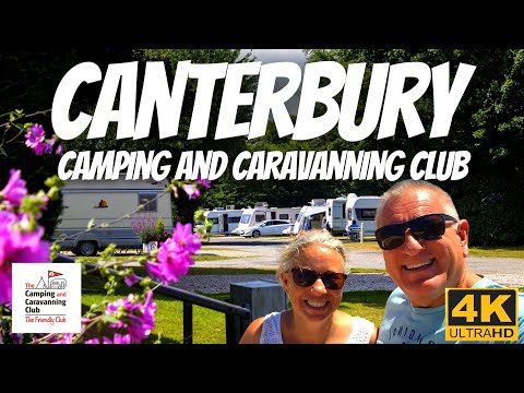 Canterbury Camping and Caravanning Club Campsite, England, C&CC, Vanlife, Motorhome, Campervan 4K