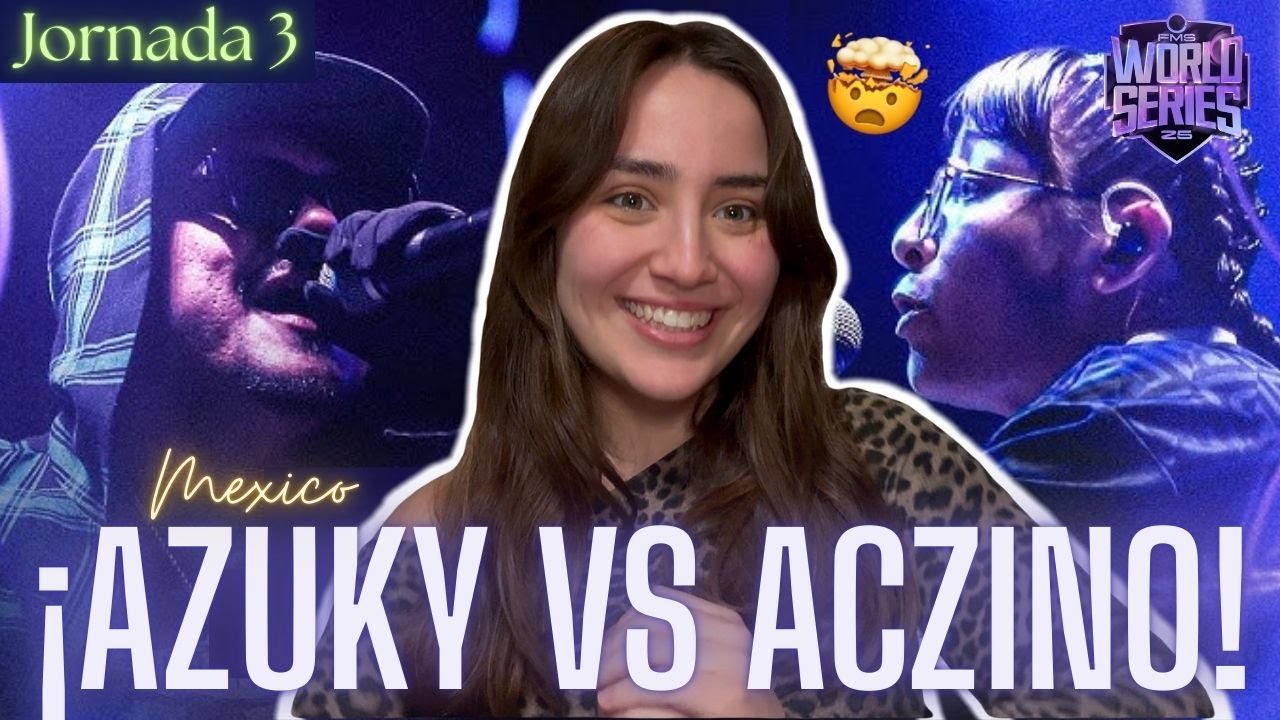 Reaccionando a `AZUKY vs ACZINO I FMS WORLD SERIES 2025 I Jornada 3 I MÉXICO´!!! #fmsnetwork