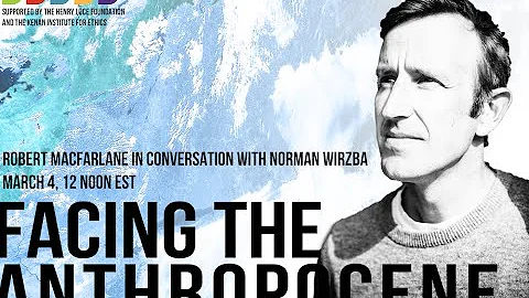 Facing the Anthropocene Series: A Conversation wit...