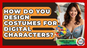 How Do You Design Costumes For Digital Characters? - Drawing and Painting Academy