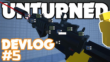 Unturned 4.0 Devlog #005! EARLY ACCESS, Multiplayer, Attachment Customization, & New 5.56mm Ammo!