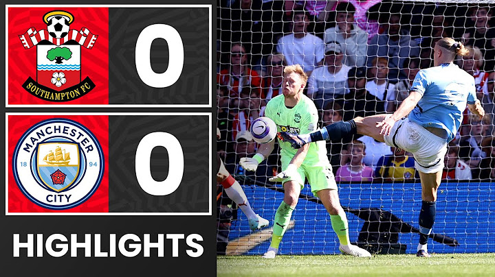 HIGHLIGHTS: Southampton 0-0 Manchester City | Premier League