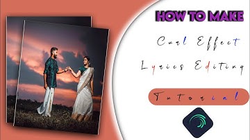 How To Make Curl Effect Lyrics Video Editing In Alight Motion