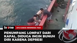 Detik-Detik Kru Kapal Selamatkan Pria yang Berupaya Akhiri Hidup dengan Melompat ke Laut | tvOne