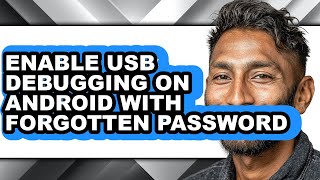 How to Enable Usb Debugging on Android with Forgotten Password (only Way)