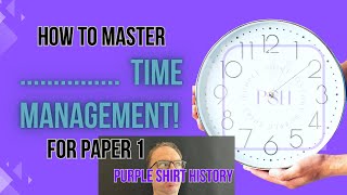 Cambridge IGCSE History 0470 Paper One Time Managements Basics