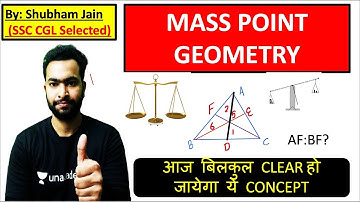 MASS POINT GEOMETRY Best Explaination for SSC Exams | SSC CGL  SSC CHSL | Shubham Jain Rbe