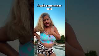 Aquela Pessoa Tempo Todo