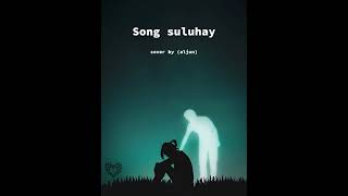 Suluhay Cover Byaljun