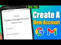 How to Create a New Gmail Account (2026 New Update)