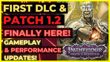 PATHFINDER: FIRST DLC Inevitable Excess & PATCH 1.2 Finally Here! Gameplay & Performance Updates!