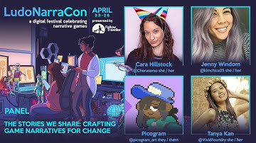 The Stories We Share: Crafting Game Narratives for Change - LudoNarraCon 2021