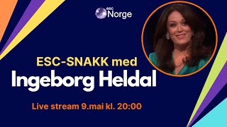 ESC-snakk med Ingeborg Heldal
