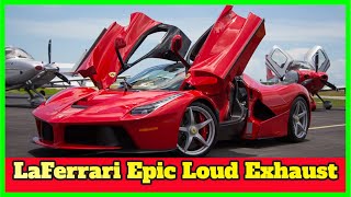 Ferrari laferrari epic loud exhaust revving and sound!