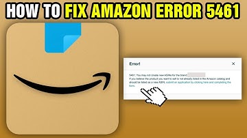 How To Fix Amazon Error 5461