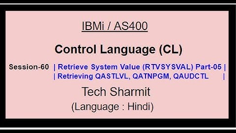 Retrieve System Value (RTVSYSVAL) Part-05 | IBM i | AS400 | CLLE | cl programming in IBM i  or AS400