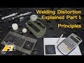 Welding Distortion Explained Part 1: Principles