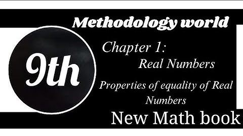 Class 9th new Math book 2025 | Properties of equality of Real Numbers | New Punjab book