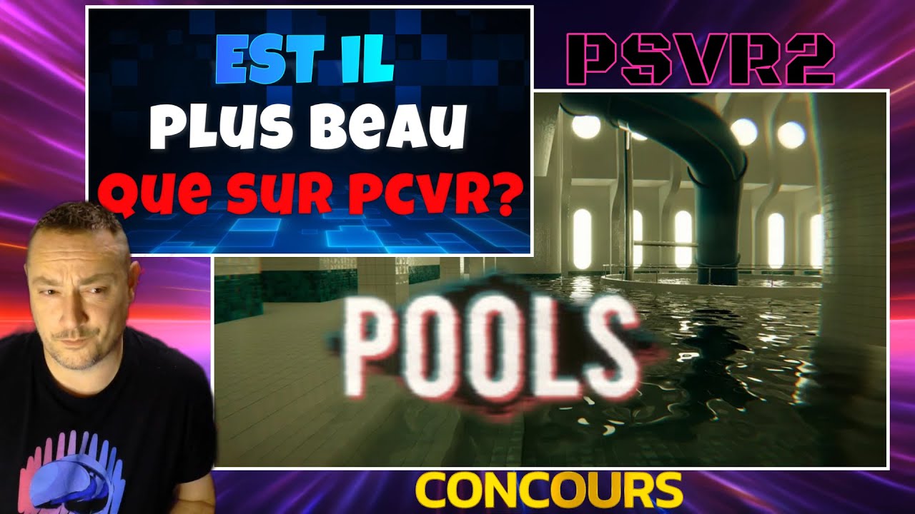 POOLS sur PSVR2 ! Et le WINNER IS ?