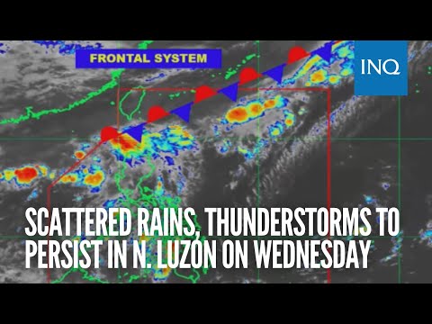 Scattered rain, thunderstorms in Northern Luzon on Wednesday — Pagasa