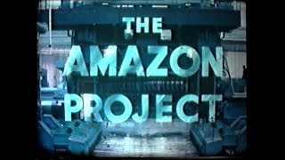 The Amazon Project (1963) by B0BtheM00 685 views 5 years ago 24 minutes