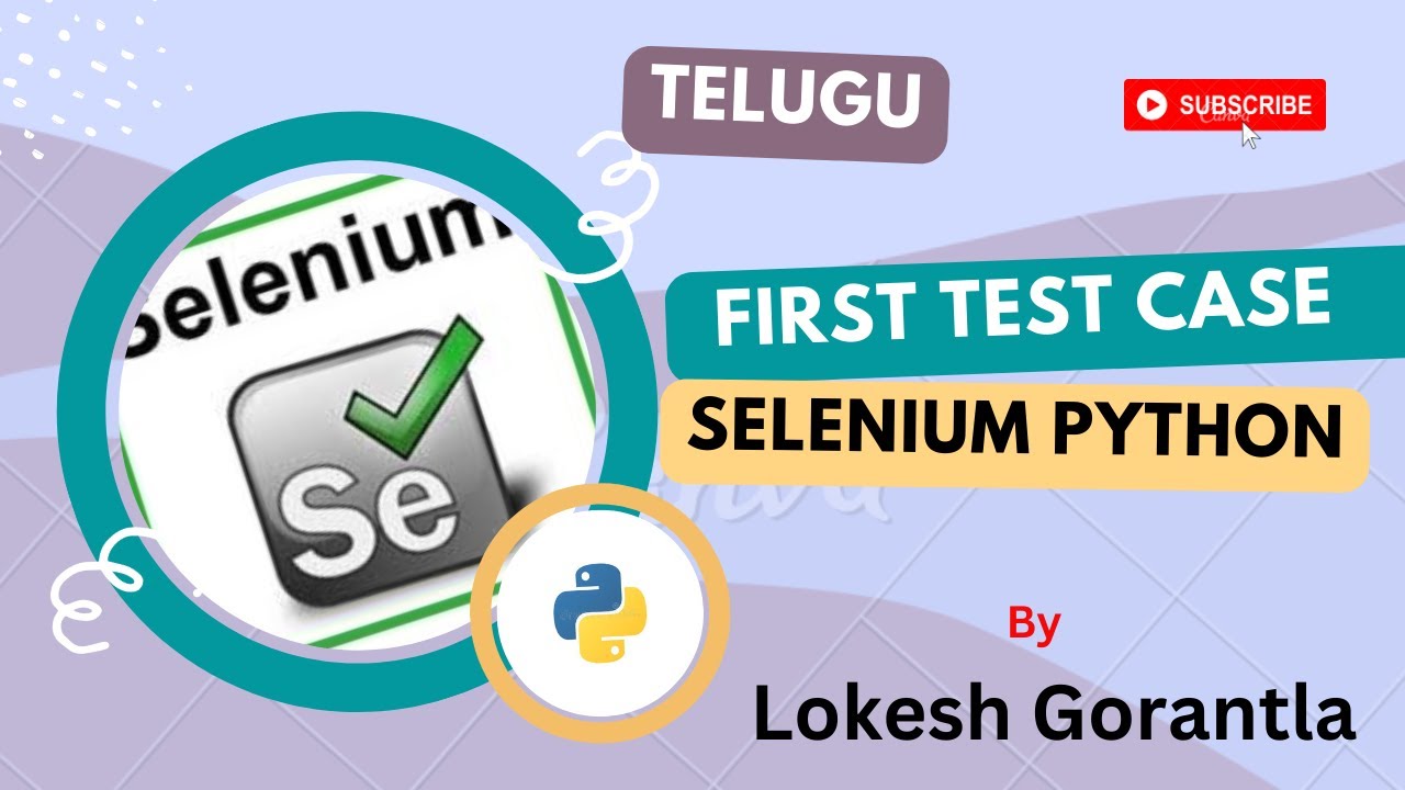 Part 6: How to Create First Test case in Selelnium Python | Telugu ...