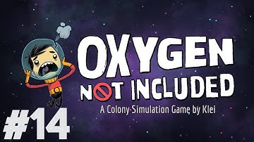 Oxygen Not Included - PART #14 - Strategy Base Building Game