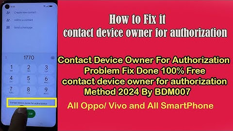 Contact Device Owner For Authorization Problem Fix Done || contact device owner for authorization