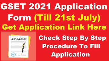 GSET 2021 Application Form (Till 21st July) - How To Fill & Submit GSET Application 2021