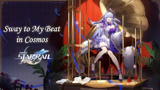 Sway to My Beat in Cosmos - Robin (Ultimate Song) : Honkai Star Rail | Subthai/แปลไทย |