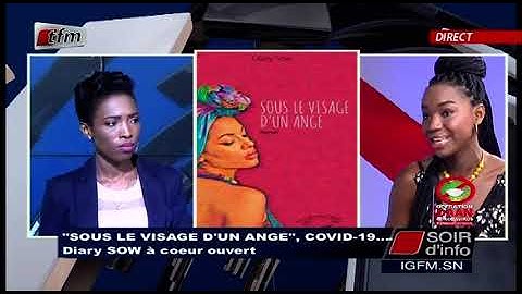 SOIR D'INFO - Français - Invitée : Diary Sow - Pr : Ndeye Arame Toure - 10 Aout 2020