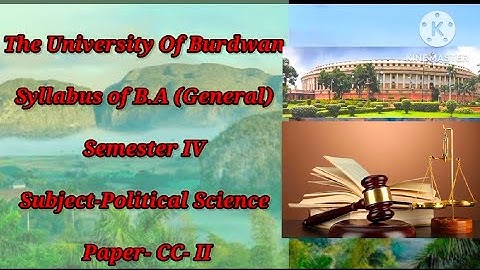 Syllabus Of  Political Science//Paper-CC-II// B.A General 2nd Senester //Burdwan University